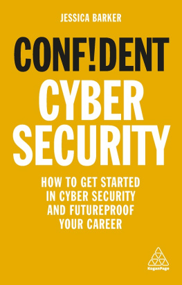 Jessica Barker - Confident Cyber Security: How to Get Started in Cyber Security and Futureproof Your Career