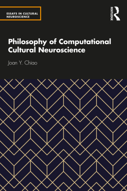 Joan Y Chiao - Philosophy of Computational Cultural Neuroscience