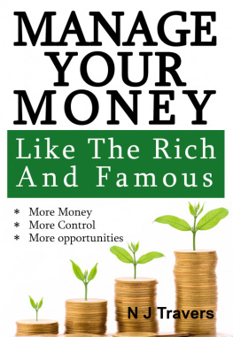 Nick Travers - Manage Your Money Like the Rich and Famous