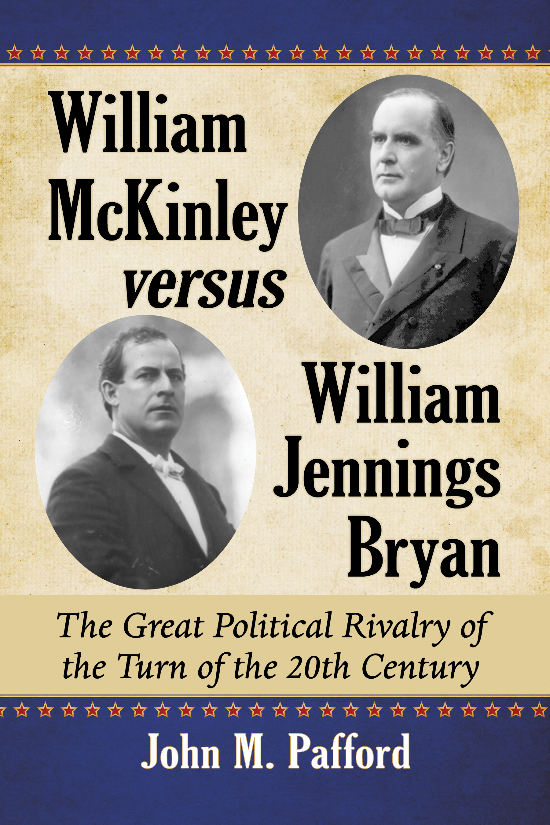 William McKinley versus William Jennings Bryan William McKinley versus - photo 1