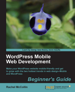 Rachel McCollin WordPress Mobile Web Development: Beginners Guide