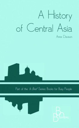 Anne Davison A History of Central Asia