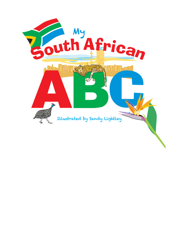 My South African ABC Discover South Africa from Aardvark to Zululand - photo 1