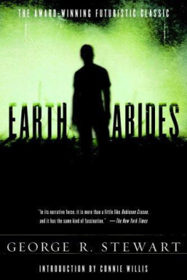 George R. Stewart Earth Abides