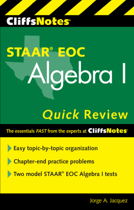 Jorge A. Jacquez - CliffsNotes STAAR EOC Algebra I Quick Review