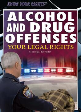 Corona Brezina Alcohol and Drug Offenses: Your Legal Rights