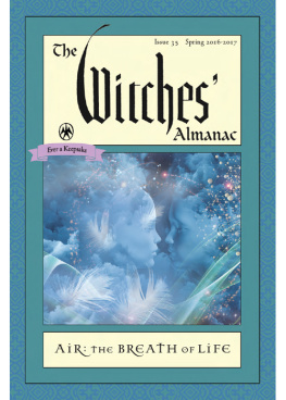 Andrew Theitic - The Witches Almanac, Issue 35, Spring 2016-2017: Air: The Breath of Life