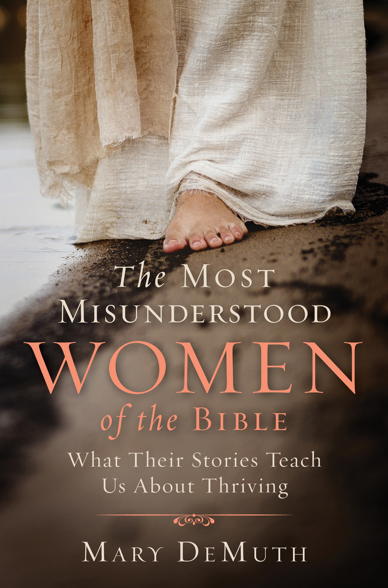 The Most Misunderstood Women of the Bible What Their Stories Teach Us About - photo 1