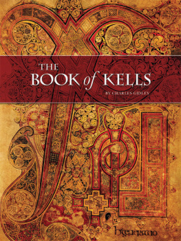 Charles Gidley - The Book of Kells: *BARGAIN FULL EDITION