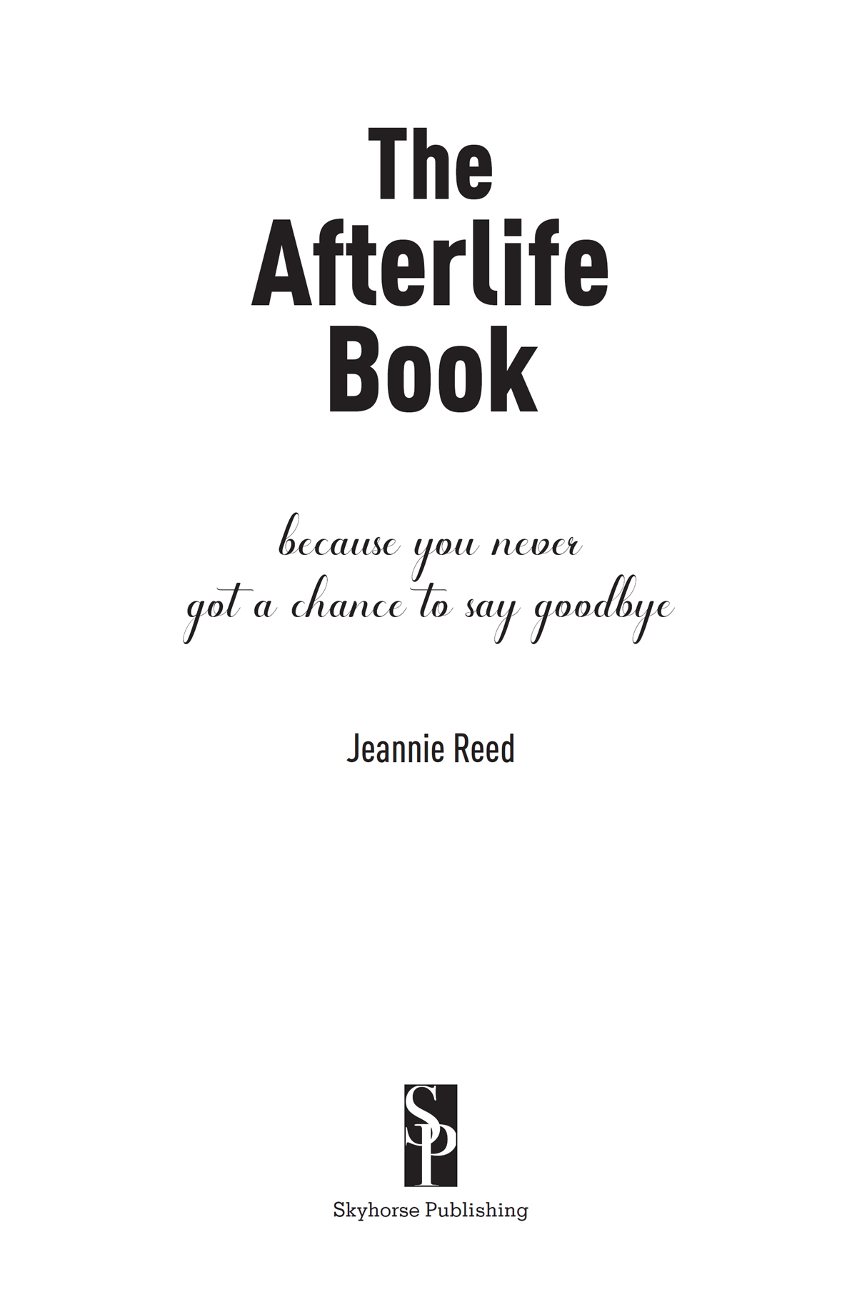 Copyright 2022 Jeannie Reed All rights reserved No part of this book may be - photo 2