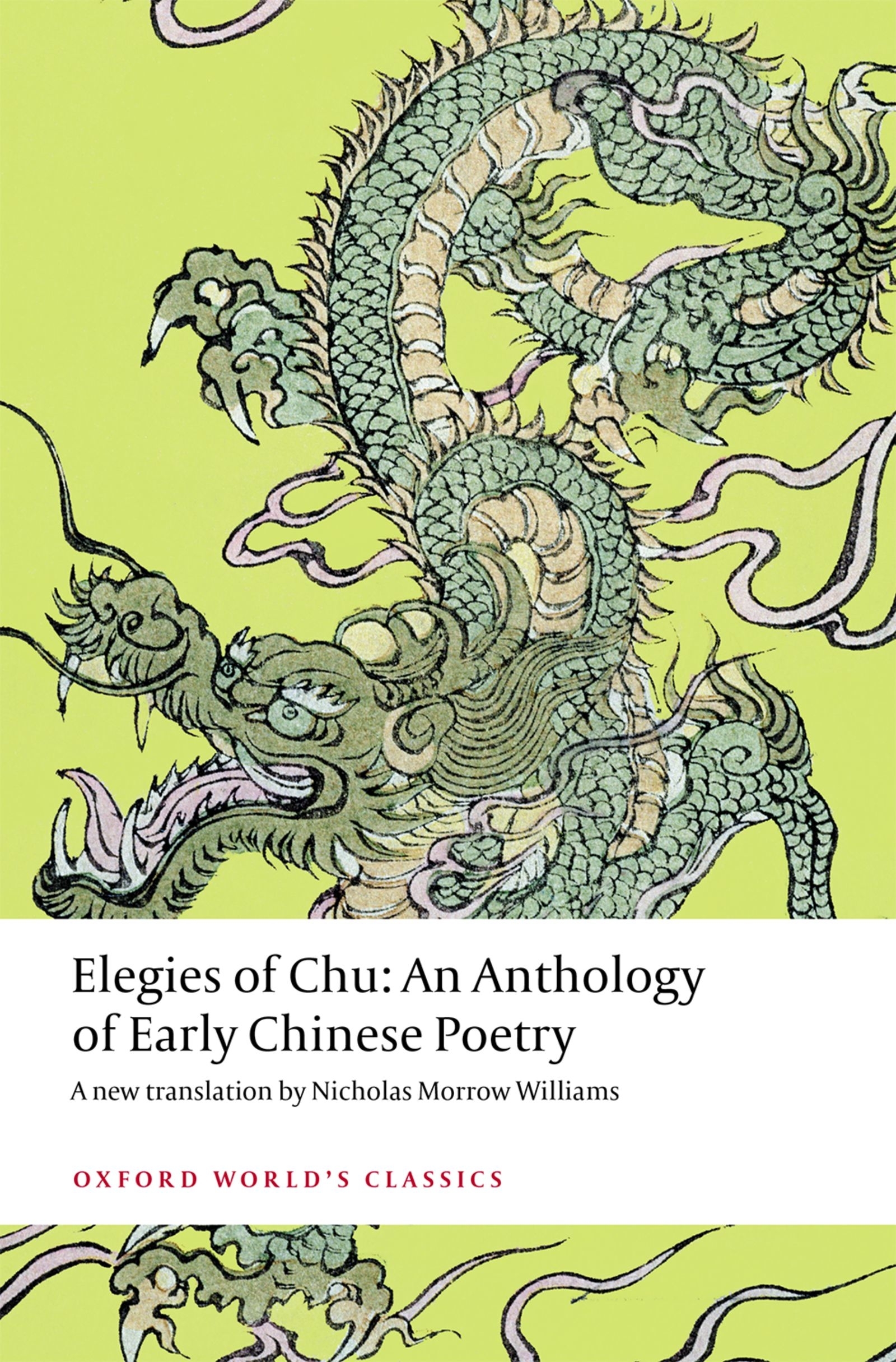 Oxford Worlds Classics ELEGIES OF CHU elegies of chu in Chinese chuci - photo 1