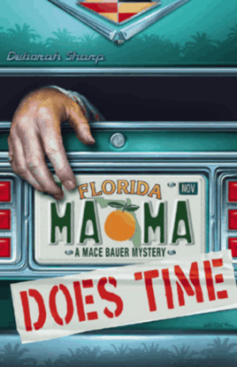 Deborah Sharp Mama Does Time (A Mace Bauer Mystery)