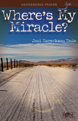 Joni Tada Wheres My Miracle?: Unanswered Prayer