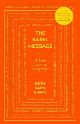 Keith Kahn-Harris - The Babel Message: A Love Letter to Language