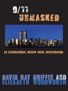 David Ray Griffin - 9/11 Unmasked: An International Review Panel Investigation