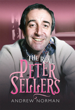 Andrew Norman The Real Peter Sellers