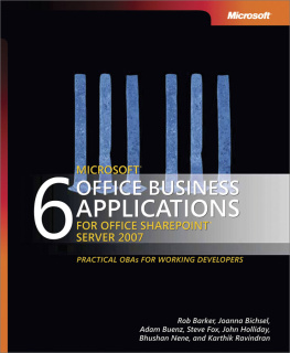 Microsoft Corporation 6 Microsoft® Office Business Applications for Office SharePoint® Server 2007