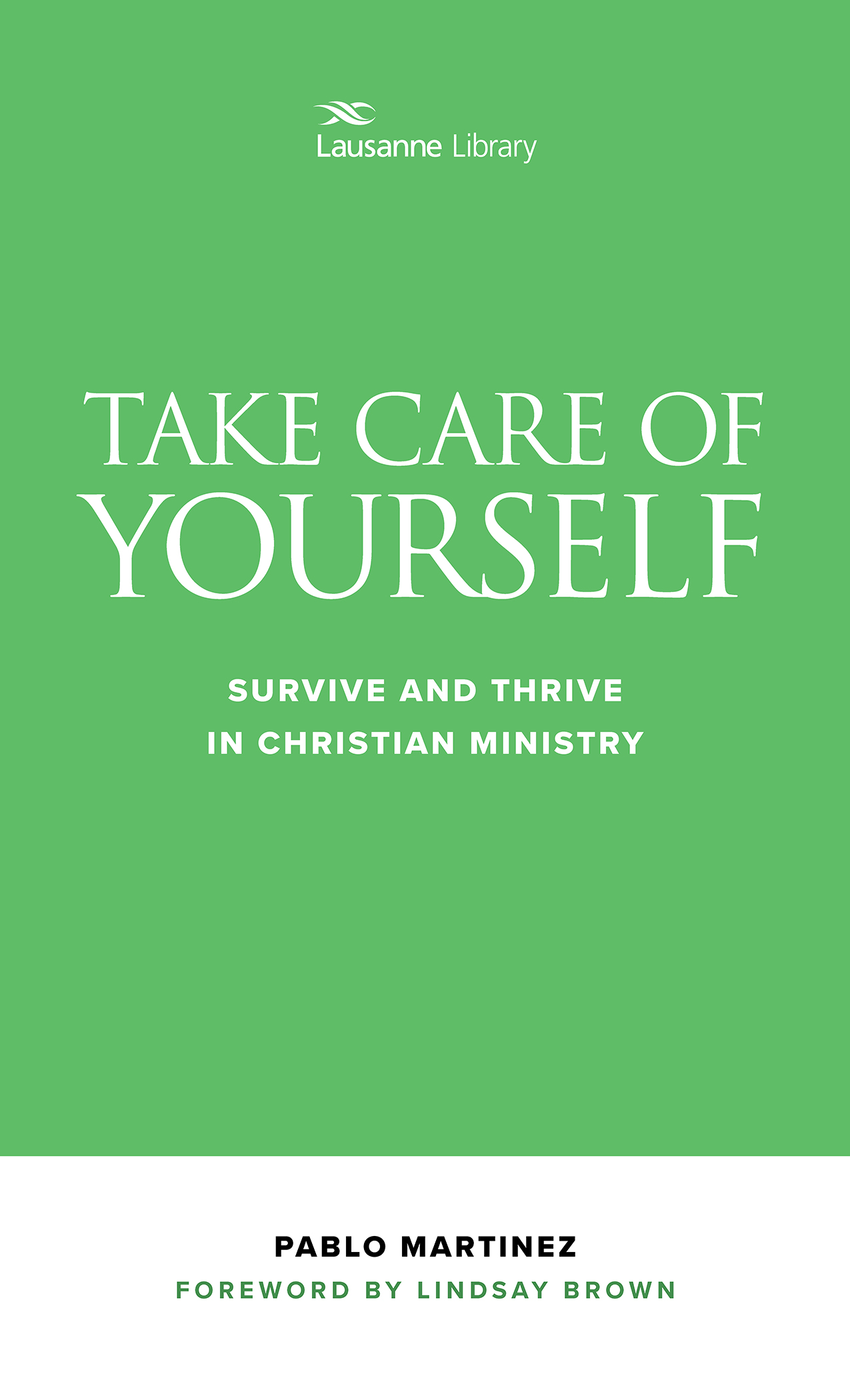 Contents Take Care of Yourself Survive and Thrive in Christian Ministry - photo 1