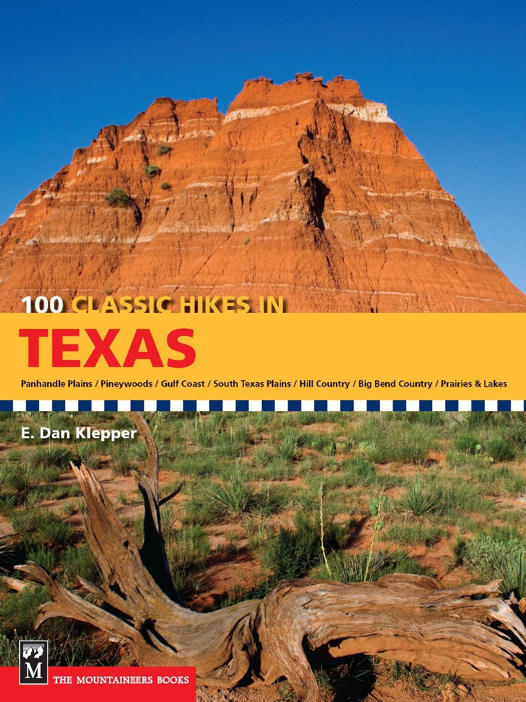 100 CLASSIC HIKES IN TEXAS 100 CLASSIC HIKES IN TEXAS Panhandle - photo 1