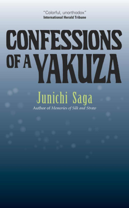 John Bester - Confessions of a Yakuza: A Life in Japans Underworld