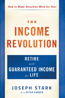 Joseph Stark The Income Revolution: Retire with Guaranteed Income for Life