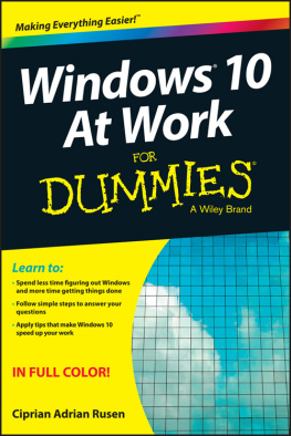 Ciprian Adrian Rusen - Windows 10 at Work for Dummies