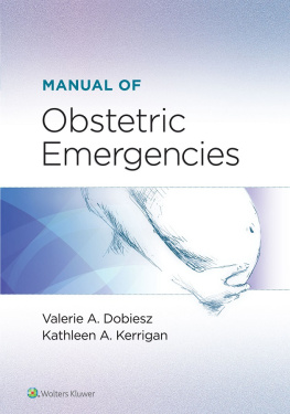 Valerie Dobiesz Manual of Obstetric Emergencies