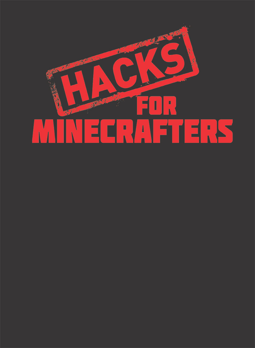 This book is not authorized or sponsored by Microsoft Corp Mojang AB Notch - photo 2