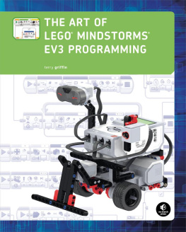 Terry Griffin The Art of LEGO MINDSTORMS EV3 Programming