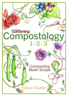 Ethne Clarke - Compostology 1-2-3: Composting Made Simple