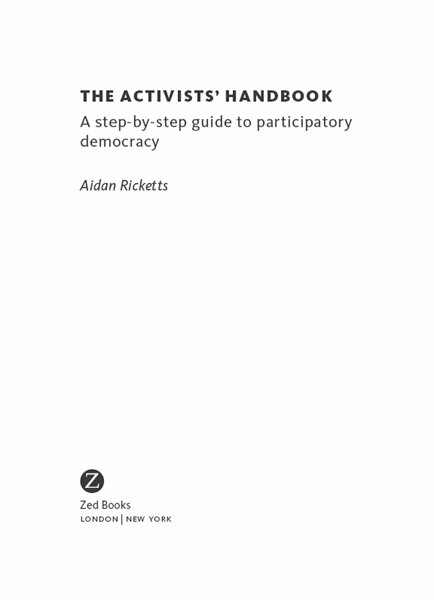 The Activists Handbook A step-by-step guide to participatory democracy was - photo 2