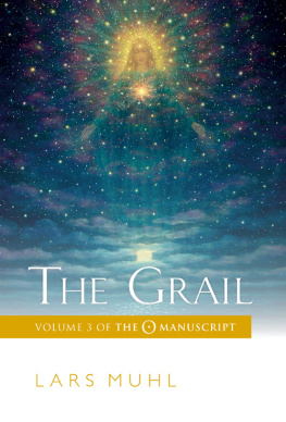 Lars Muhl - The Grail: Volume 3 of The O Manuscript: The Scandinavian Bestseller