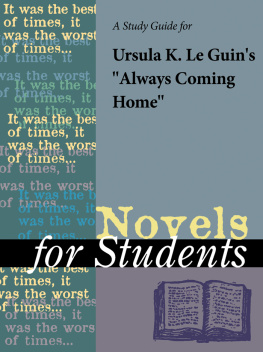 Gale - A Study Guide for Ursula K. Le Guins Always Coming Home