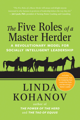 Linda Kohanov - The Five Roles of a Master Herder: A Revolutionary Model for Socially Intelligent Leadership