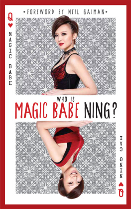 Ning Cai - Who is Magic Babe Ning?