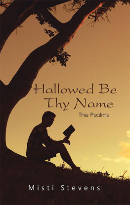 Misti Stevens - Hallowed Be Thy Name: The Psalms