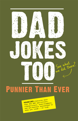 Editors of Portable Press Dad Jokes Too: Punnier Than Ever