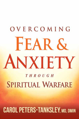 Carol Peters-Tanksley - Overcoming Fear and Anxiety Through Spiritual Warfare