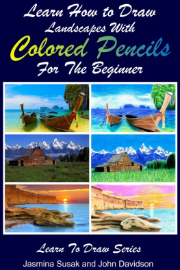 Jasmina Susak - Learn How to Draw Landscapes with Colored Pencils for the Beginner