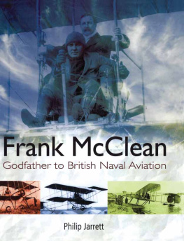 Philip Jarrett - Frank McClean: Godfather to British Naval Aviation