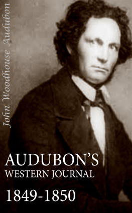 John Woodhouse Audubon - Audubons Western Journal: 1849-1850