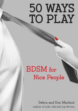 Don Macleod - 50 Ways to Play: BDSM for Nice People