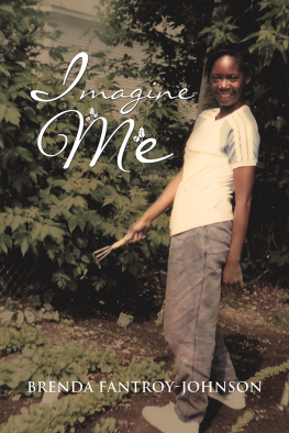 Brenda Fantroy-Johnson Imagine Me