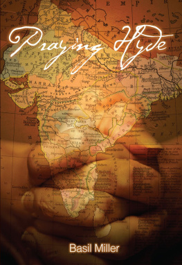 Basil Miller - Praying Hyde: Missionary to India