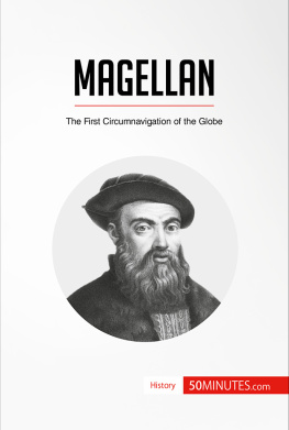 50minutes Magellan: The First Circumnavigation of the Globe