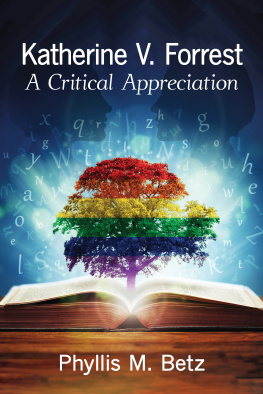 Phyllis M. Betz - Katherine V. Forrest: A Critical Appreciation