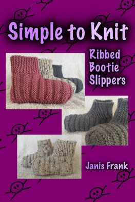 Janis Frank Simple to Knit Ribbed Bootie Slippers