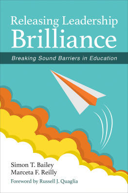 Simon T. Bailey Releasing Leadership Brilliance: Breaking Sound Barriers in Education