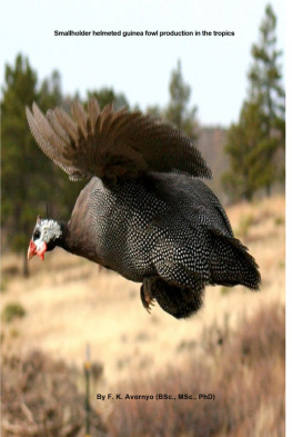 F. K. Avornyo - Smallholder Helmeted Guinea Fowl Production in the Tropics