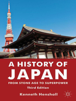 Kenneth Henshall - A History of Japan: From Stone Age to Superpower